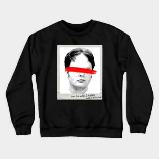 Dwight Schrute Quote Portrait Crewneck Sweatshirt